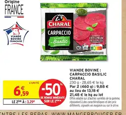 Intermarché CHARAL Viande bovine : carpaccio basilic offre