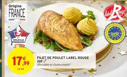 Intermarché Filet de poulet label rouge igp offre