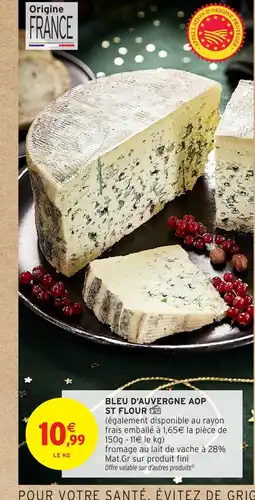 Intermarché Bleu d'auvergne aop st flour offre