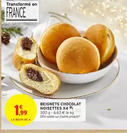 Intermarché Beignets chocolat noisettes x4 offre