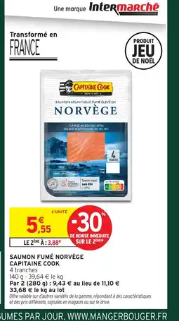 Intermarché CAPITAINE COOK Saumon fumé norvège offre