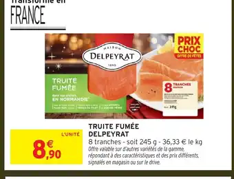 Intermarché DLPEYRAT Truite fumée offre