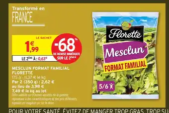 Intermarché FLORETTE format familial offre
