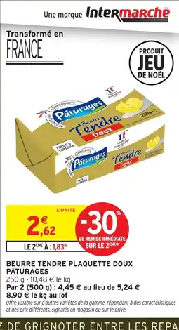 Intermarché PÂTURAGES Beurre tendre plaquette doux offre