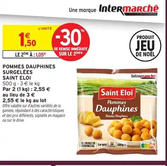 Intermarché SAINT ELOI Pommes dauphines surgelées offre