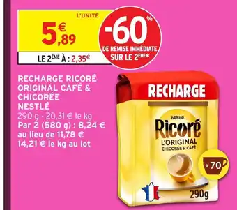 Intermarché Recharge ricoré original café & chicorée nestlé offre
