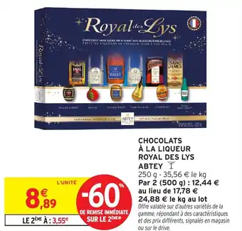 Intermarché Chocolats à la liqueur royal des lys abtey offre