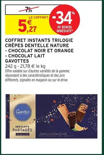 Intermarché GAVOTTES Coffret instants trilogie crêpes dentelle nature chocolat noir et orange chocolat laitaa offre