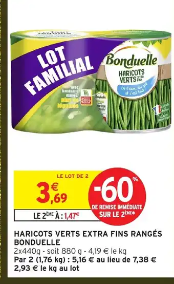 Intermarché BONDUELLE Haricots verts extra fins rangés offre