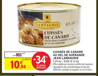 Intermarché JEAN LARNAUDIE Cuisses de canard au sel de guérande offre
