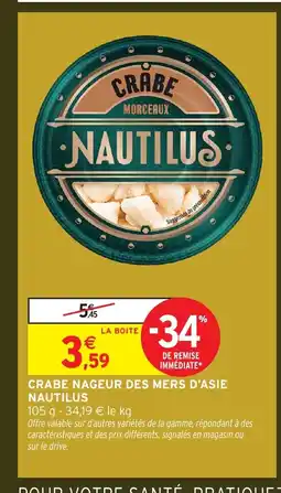 Intermarché NAUTILUS Crabe nageur des mers d'asie offre