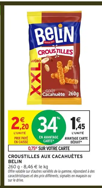 Intermarché BELIN Croustilles aux cacahuètes offre