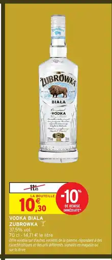 Intermarché ZUBROWKA Vodka biala offre