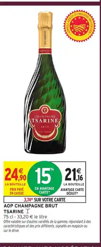 Intermarché TSARINE Aop champagne brut offre