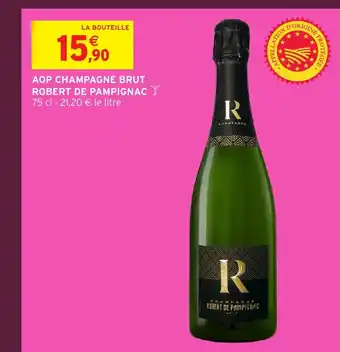 Intermarché ROBERT DE PAMPIGNAC Aop champagne brut offre