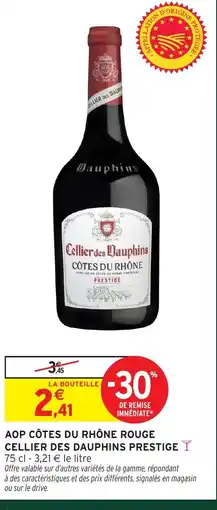Intermarché Aop côtes du rhône rouge cellier des dauphins prestige offre