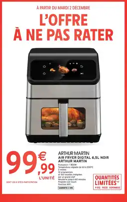 Intermarché ARTHUR MARTIN Air fryer digital noir offre