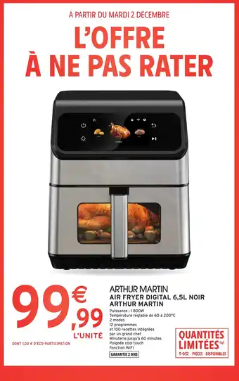 Intermarché ARTHUR MARTIN Air fryer digital noir offre