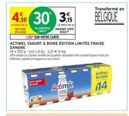 Intermarché ACTIMEL Yaourt à boire édition limitée fraise danone offre