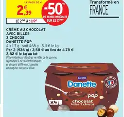 Intermarché DANETTE Crème au chocolat avec billes 3 chocos offre