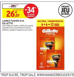 Intermarché GILLETTE Lames fusion 6+6 offre