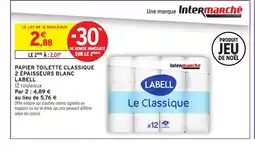 Intermarché LABELL Papier toilette classique 2 épaisseurs blanc offre
