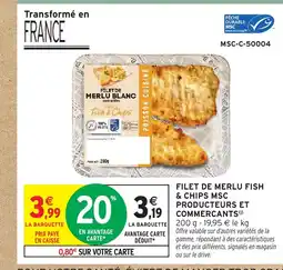 Intermarché Filet de merlu fish & chips msc producteurs et commercants offre