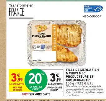 Intermarché Filet de merlu fish & chips msc producteurs et commercants offre