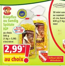 Norma Knepfles ou Sundig Spätzle IGP offre