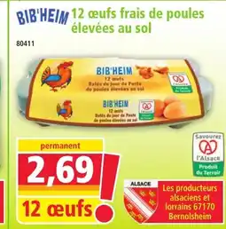 Norma BIB'HEIM 12 oeufs frais de poules élevées au sol offre