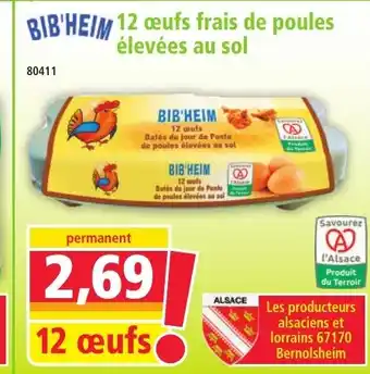 Norma BIB'HEIM 12 oeufs frais de poules élevées au sol offre