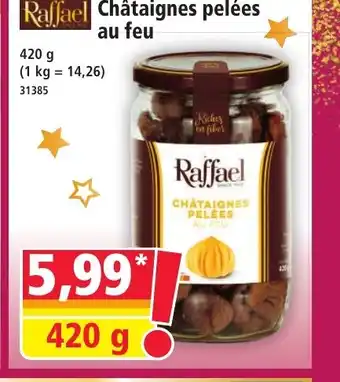 Norma RAFFAEL Châtaignes pelées au feu offre