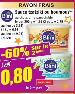 Norma BLINI Sauce tzatziki ou houmous offre