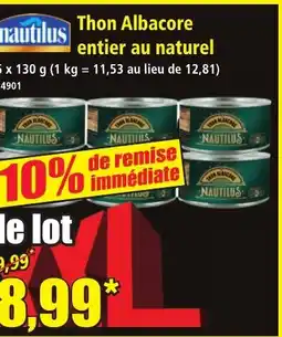 Norma NAUTILUS Thon Albacore entier au naturel offre