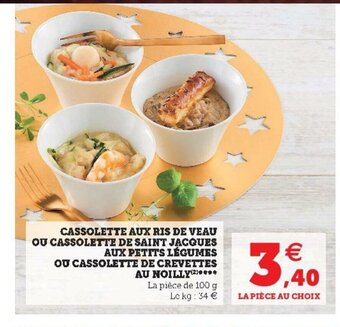 Super U Cassolette Aux Ris De Veau offre