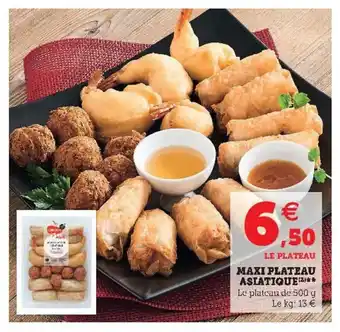 Super U Maxi Plateau Asiatique offre