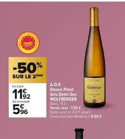 Carrefour WOLFBERGER A.O.P. Alsace Pinot Gris Demi-Sec offre