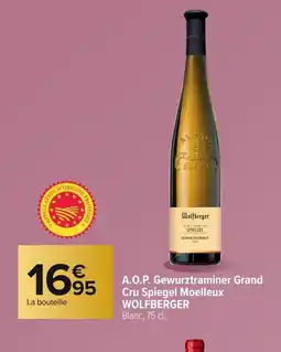 Carrefour WOLFBERGER A.O.P. Gewurztraminer Grand Cru Spiegel Moelleux offre