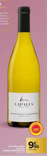 Carrefour LAPALUS MAURICE & FILS A.O.P. Mâcon-Milly- Lamartine offre