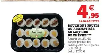 Super U Bouchons Fruits Ou Aromatisés Au offre