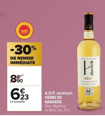 Carrefour HENRI DE NAVARRE A.O.P. Jurançon offre