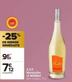 Carrefour LE MONBAZ A.O.P. Monbazillac offre