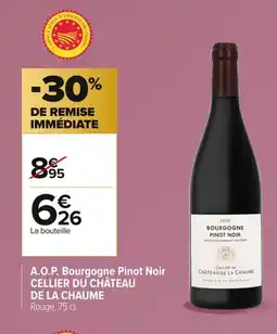 Carrefour CELLIER DU CHÂTEAU A.O.P. Bourgogne Pinot Noir offre