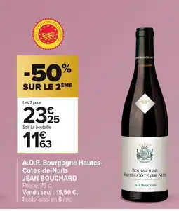 Carrefour JEAN BOUCHARD A.O.P. Bourgogne Hautes- Côtes-de-Nuits offre