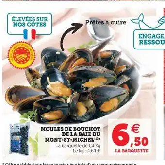 Super U Moules De Bouchot De La Baie Du Mont-St-Michel offre