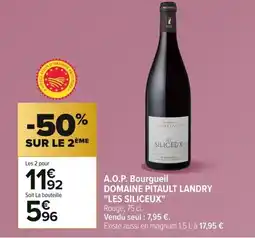 Carrefour DOMAINE PITAULT LANDRY LES SILICEUX A.O.P. Bourgueil offre