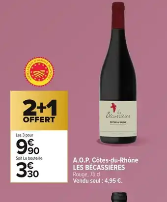 Carrefour LES BÉCASSIÈRES A.O.P. Côtes-du-Rhône offre