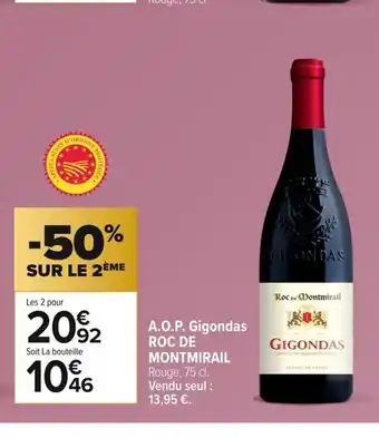 Carrefour ROC DE MONTMIRAIL A.O.P. Vacqueyras offre