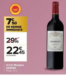Carrefour GASSIES A.O.P. Margaux offre