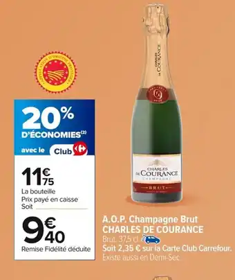 Carrefour CHARLES DE COURANCE A.O.P. Champagne Brut offre